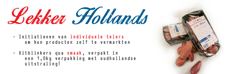Lekker Hollands - Een lijn oer-Hollandse aardappelen met smaak!